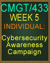 CMGT/433 Cybersecurity Awareness Campaign